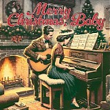 Various artists - Merry Christmas, Baby