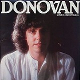 Donovan - Love Is Only Feeling