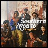 Southern Avenue - Keep On