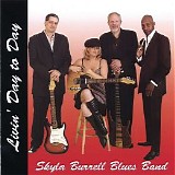 The Skyla Burrell Blues Band - Livin' Day To Day