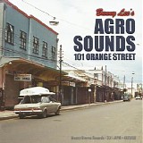 Various artists - Bunny Lee's Agro Sounds 101 Orange Street