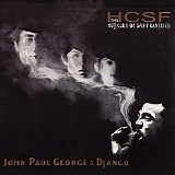 The Hot Club Of San Francisco - John Paul George & DJango