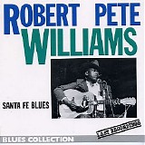 Robert Pete Williams - Santa Fe Blues