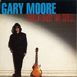 Gary Moore - Cold Day In Hell