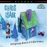 Chris Isaak - Everybody Knows It's Christmas