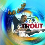 Walter Trout - Full Circle