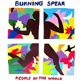 Burning Spear - People Of The World