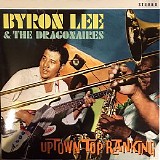 Byron Lee & The Dragonaires - Uptown Top Ranking