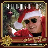 Various artists - Shatner Claus: The Christmas Album