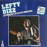 Lefty Dizz - Somebody Stole My Christmas