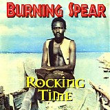 Burning Spear - Rocking Time