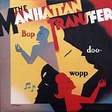 The Manhattan Transfer - Bop Doo-Wopp