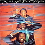 The O'Jays - When Will I See You Again