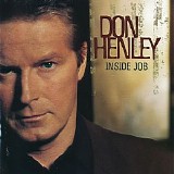 Don Henley - Inside Job