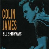 Colin James - Blue Highways