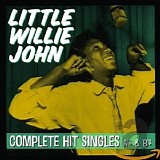 Little Willie John - Complete Hit Singles A’s & B’s