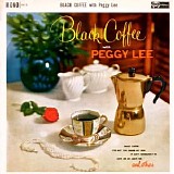 Peggy Lee - Black Coffee With Peggy Lee