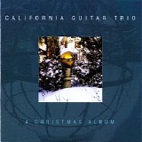 California Guitar Trio - A Christmas Album