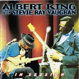 Albert King With Stevie Ray Vaughan - In Session