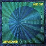 Curved Air - Air Cut