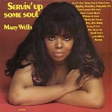 Mary Wells - Servin' Up Some Soul