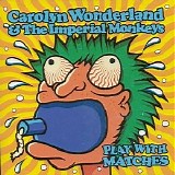 Carolyn Wonderland & The Imperial Monkeys - Play With Matches