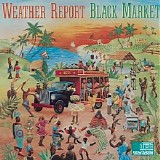 Weather Report - Black Market