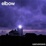 Elbow - Elbowrooms