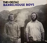 The Deltaz - Barrelhouse Boys