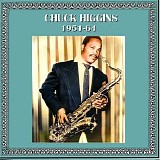 Chuck Higgins - Chuck Higgins