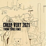 Yorke, Thom - Creep Very 2021 (remix)