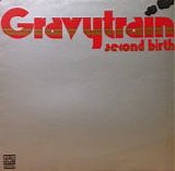 Gravy Train - Second Birth (Unofficial Release)