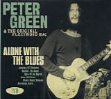 Green,Peter. And Fleetwood Mac - Alone With The Blues  (2CD)