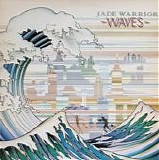 Jade Warrior - Waves