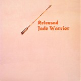 Jade Warrior - Released (Unofficial Reissue)