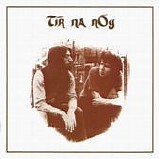 Tír na nÓg - Tir Na Nog (Remastered, Reissue)