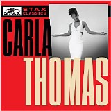 Carla Thomas - Stax Classics