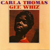 Carla Thomas - Gee Whiz