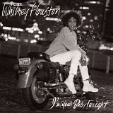 Whitney Houston - I'm Your Baby Tonight