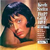 Keely Smith - Little Girl Blue / Little Girl New