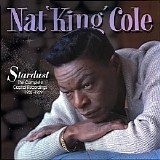 Nat King Cole - (2006)  Stardust (The Complete Capitol Recordings, 1955-1959)