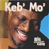 Keb' Mo' - Big Wide Grin