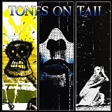 Tones On Tail - Tones On Tail