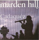 Marden Hill - Cadaquez