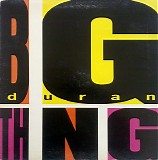 Duran Duran - Big Thing