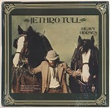 Jethro Tull - Heavy Horses