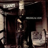 The Saints - Prodigal Son