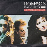 Romeo's Daughter - Don't Break My Heart