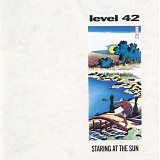 Level 42 - Staring At The Sun