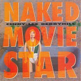 Cindy Lee Berryhill - Naked Movie Star